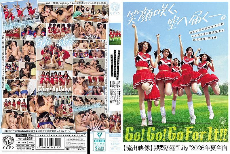 BBAN-605 Beautiful sweating girls immerse themselves in lesbian sex on a 1-night, 2-day orgy expedition [L**ked video] Higashi Women’s University Cheerleading Club ‘Lily’ 2026 Summer Training Camp