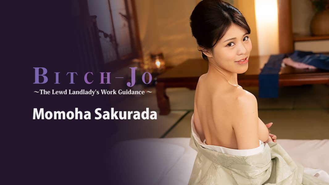HZ-3864 Bitch-jo -The Lewd Landlady's Work Guidance- Momoha Sakurada